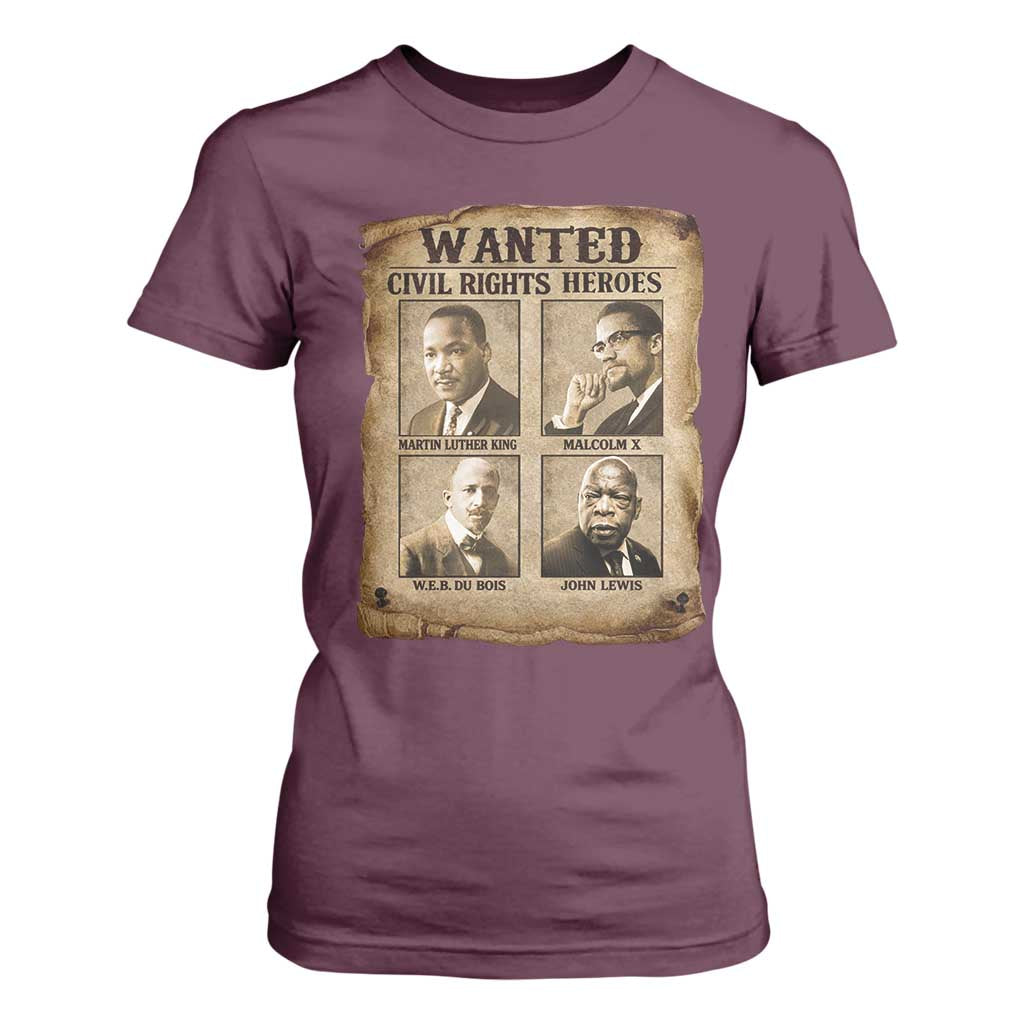 Black Leaders T Shirt For Women Wanted Civil Rights Heroes MLK Malcolm X Web John Lewis TS11 Maroon Print Your Wear