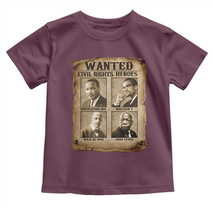 Black Leaders Toddler T Shirt Wanted Civil Rights Heroes MLK Malcolm X Web John Lewis TS11 Maroon Print Your Wear