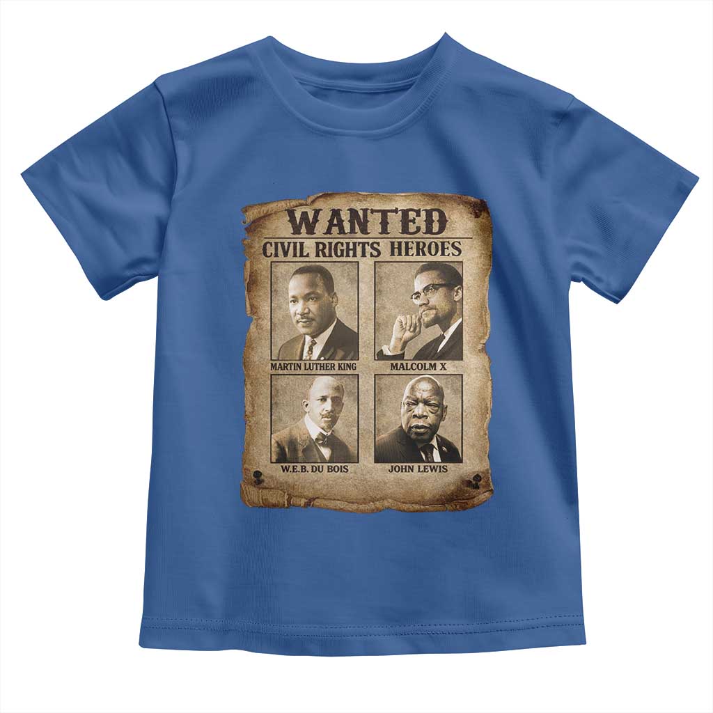 Black Leaders Toddler T Shirt Wanted Civil Rights Heroes MLK Malcolm X Web John Lewis TS11 Royal Blue Print Your Wear