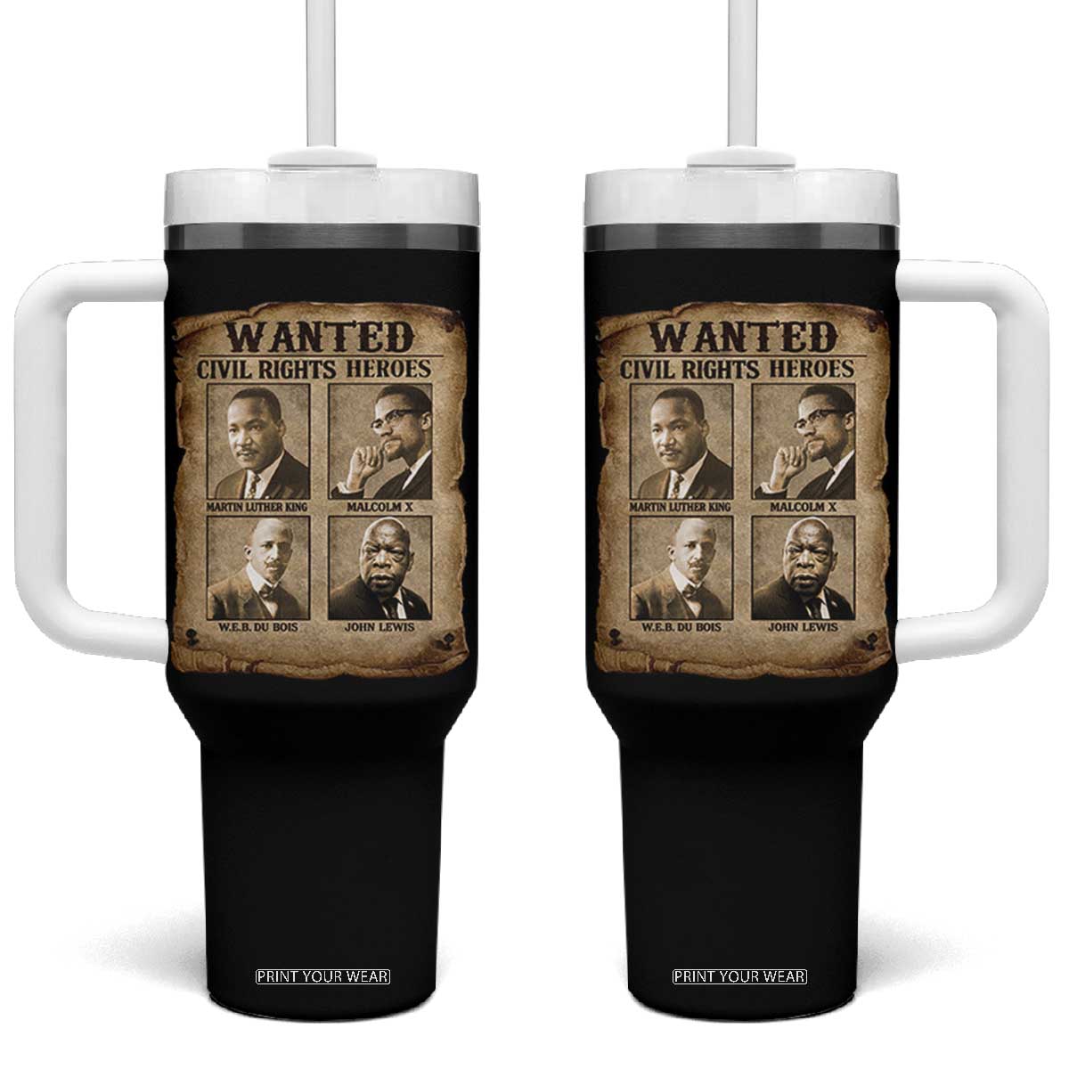 Black Leaders Tumbler With Handle Wanted Civil Rights Heroes MLK Malcolm X Web John Lewis TS11 One Size: 40 oz Black Print Your Wear