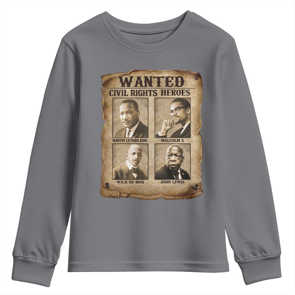 Black Leaders Youth Sweatshirt Wanted Civil Rights Heroes MLK Malcolm X Web John Lewis TS11 Charcoal Print Your Wear