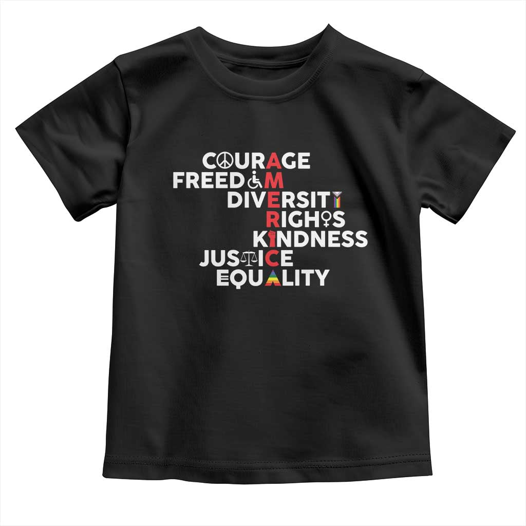 America Courage Freedom Diversity Rights Friendship Justice Toddler T Shirt TS11 Black Print Your Wear