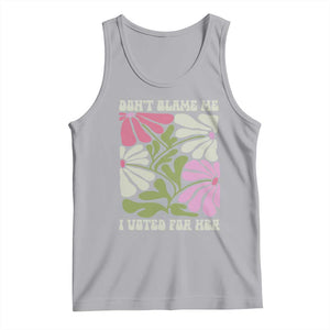 Funny Don't Blame Me I Voted For Her Tank Top Kamala Harris Supporter Political Retro Flowers TS11 Athletic Heather Print Your Wear