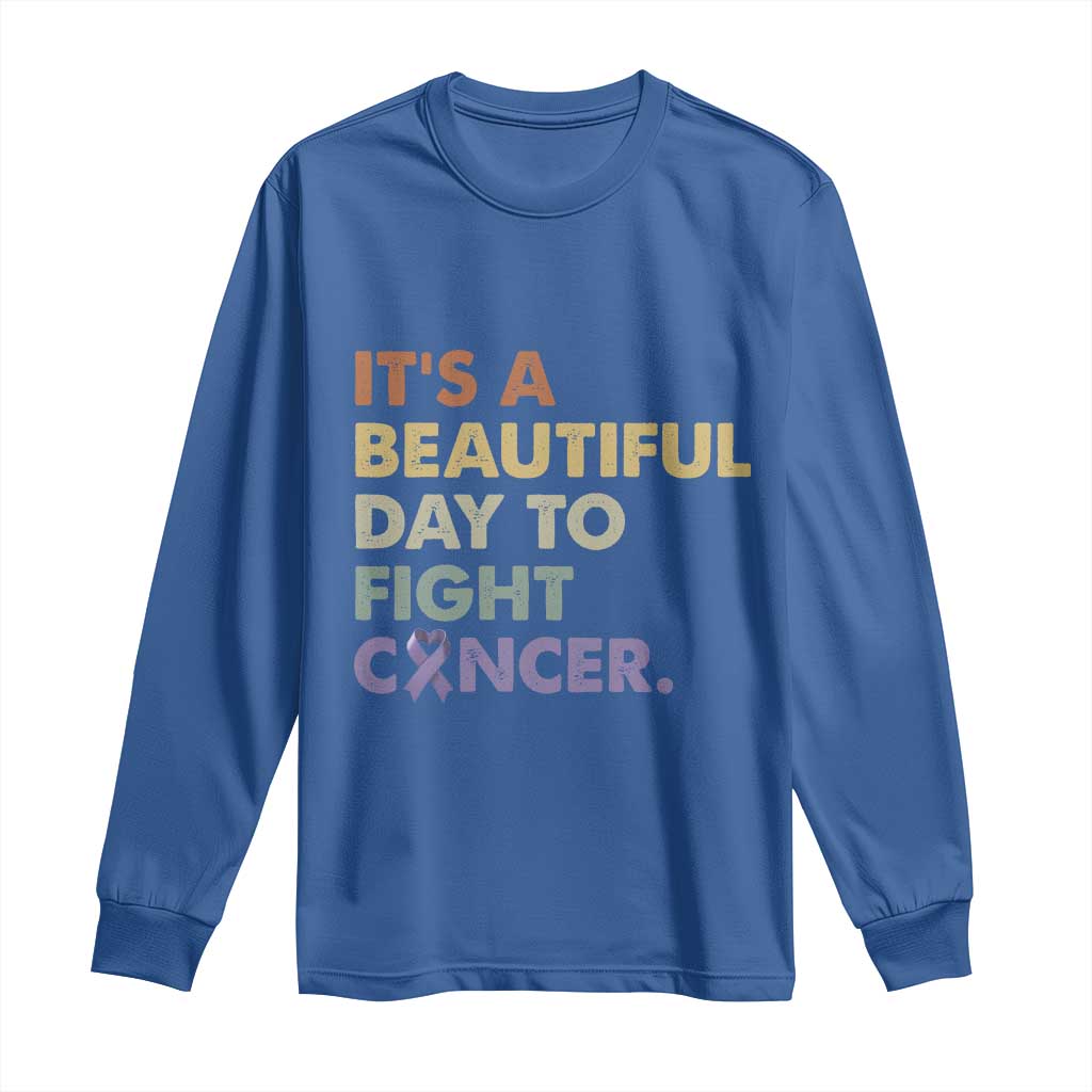 All Cancer Awareness Long Sleeve Shirt It's A Beautiful Day To Fight Cancer Lavender Ribbon TS11 Royal Blue Print Your Wear
