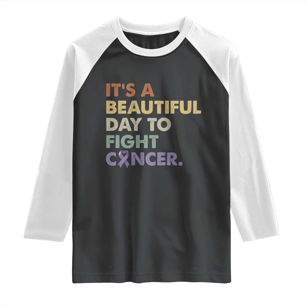 All Cancer Awareness Raglan Shirt It's A Beautiful Day To Fight Cancer Lavender Ribbon TS11 Black White Print Your Wear