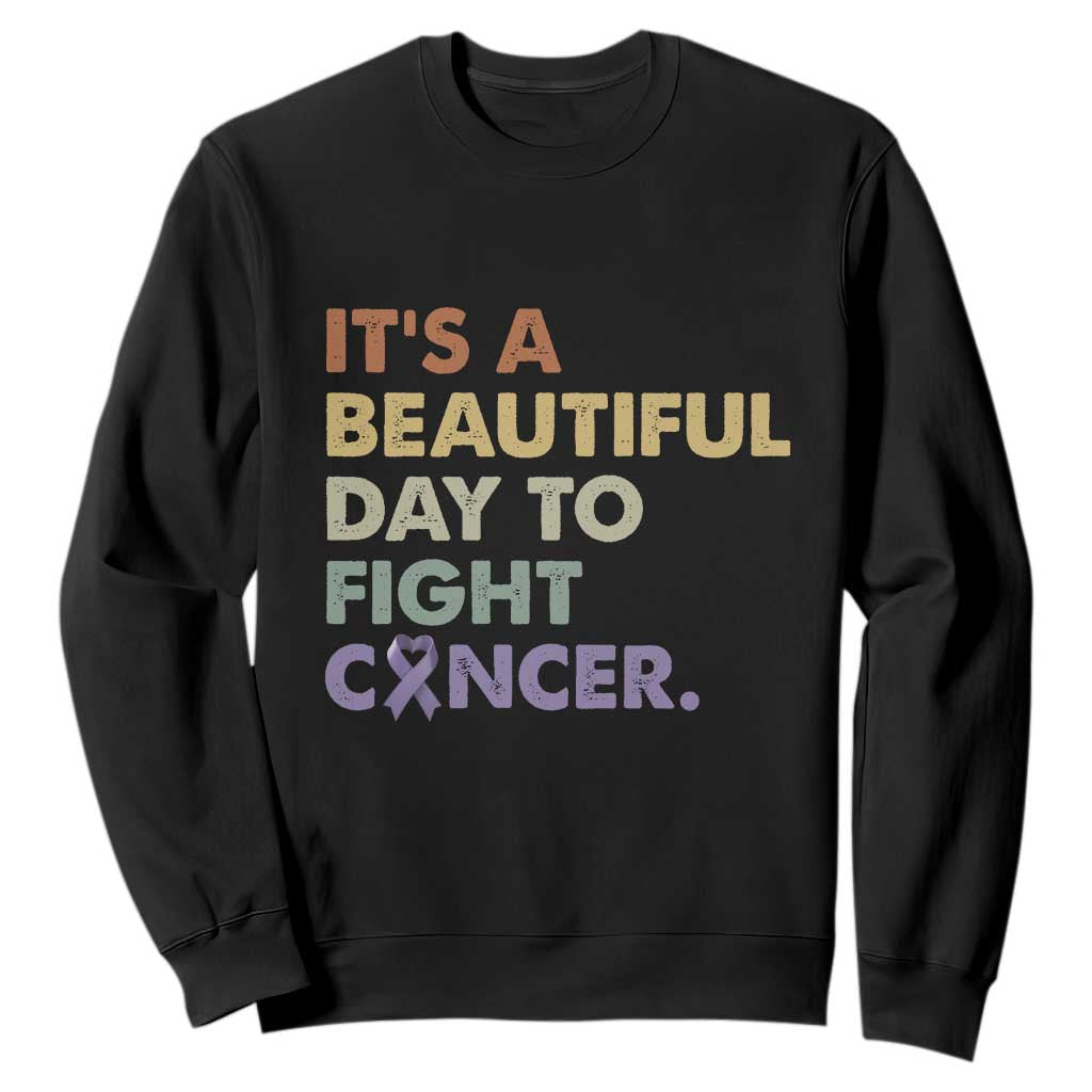 All Cancer Awareness Sweatshirt It's A Beautiful Day To Fight Cancer Lavender Ribbon TS11 Black Print Your Wear