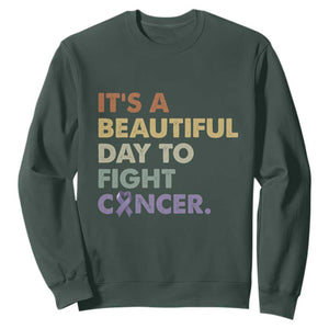All Cancer Awareness Sweatshirt It's A Beautiful Day To Fight Cancer Lavender Ribbon TS11 Dark Forest Green Print Your Wear