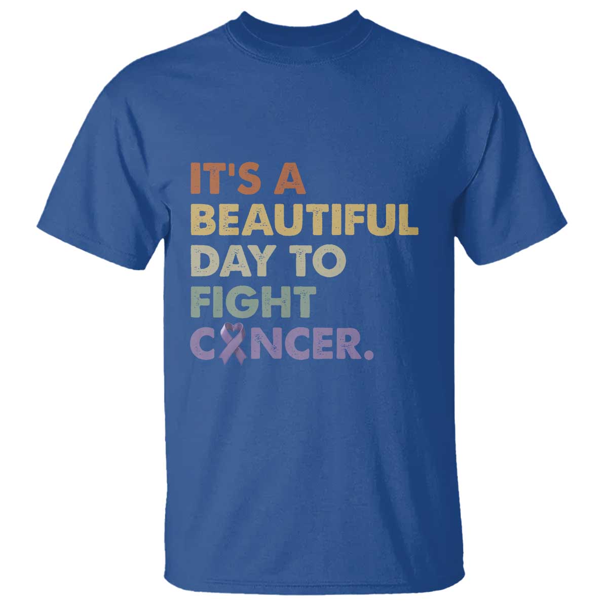All Cancer Awareness T Shirt It's A Beautiful Day To Fight Cancer Lavender Ribbon TS11 Royal Blue Print Your Wear