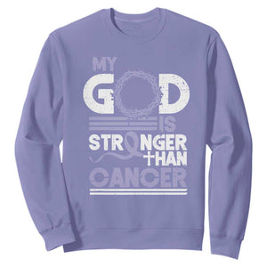 All Cancer Awareness Sweatshirt My God Is Stronger Than Cancer Lavender Ribbon TS11 Violet Print Your Wear