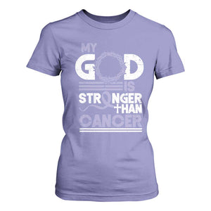 All Cancer Awareness T Shirt For Women My God Is Stronger Than Cancer Lavender Ribbon TS11 Violet Print Your Wear