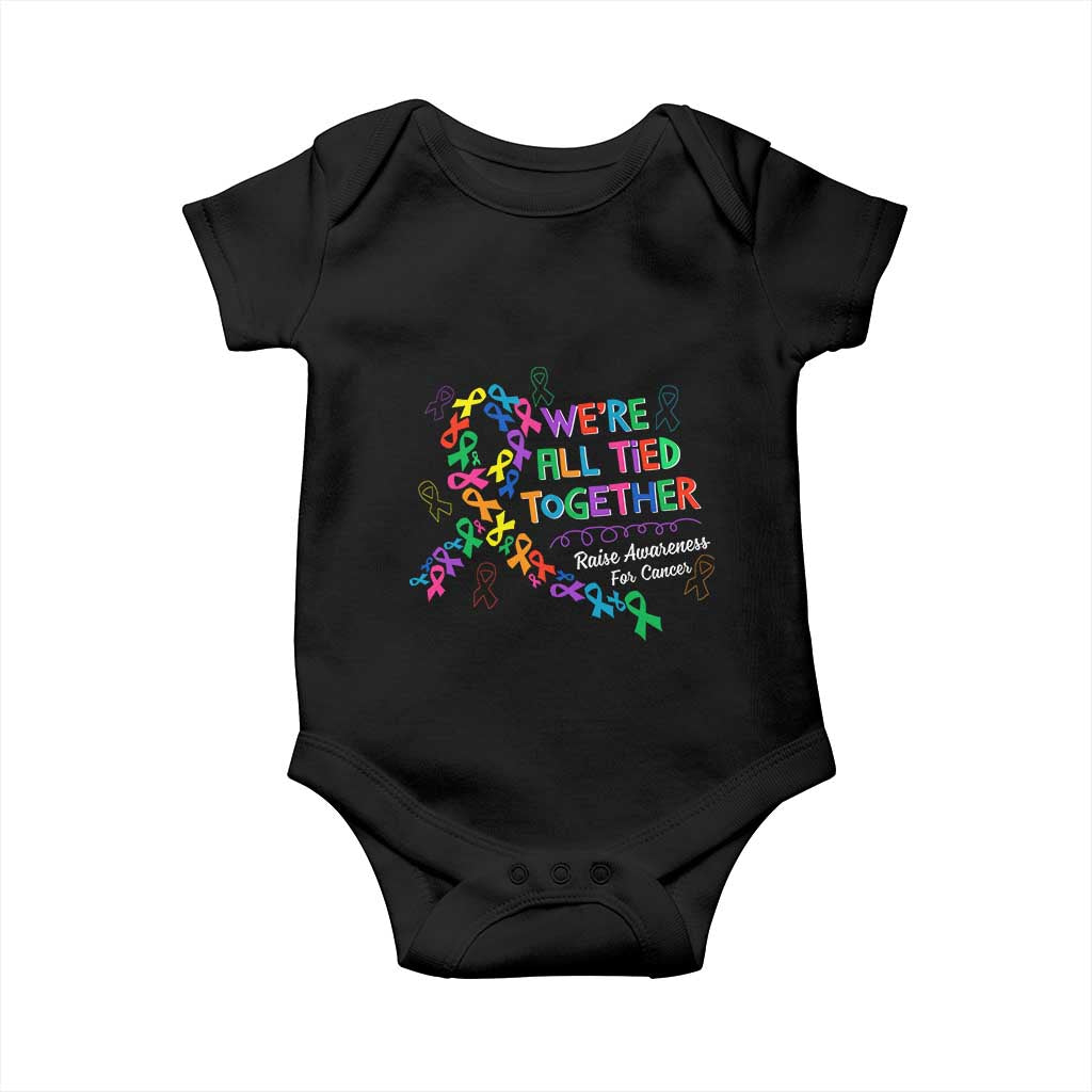 All Cancer Awareness Baby Onesie We're All Tied Together Raise Awareness For Cancer Ribbons TS11 Black Print Your Wear