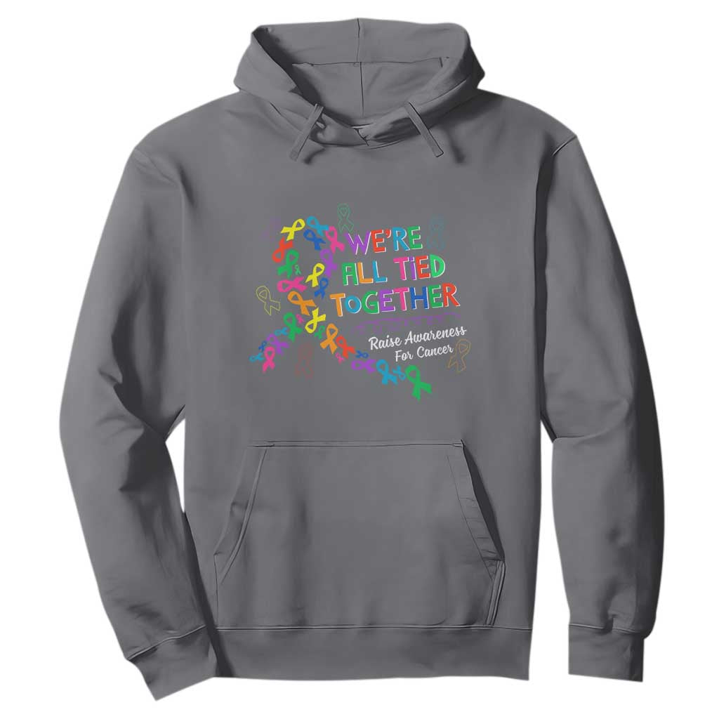All Cancer Awareness Hoodie We're All Tied Together Raise Awareness For Cancer Ribbons TS11 Charcoal Print Your Wear