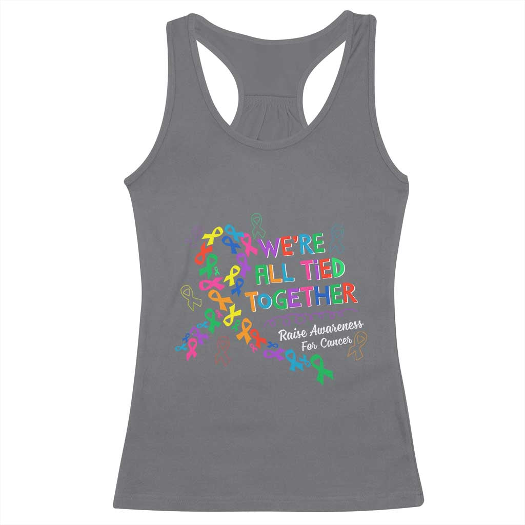 All Cancer Awareness Racerback Tank Top We're All Tied Together Raise Awareness For Cancer Ribbons TS11 Charcoal Print Your Wear