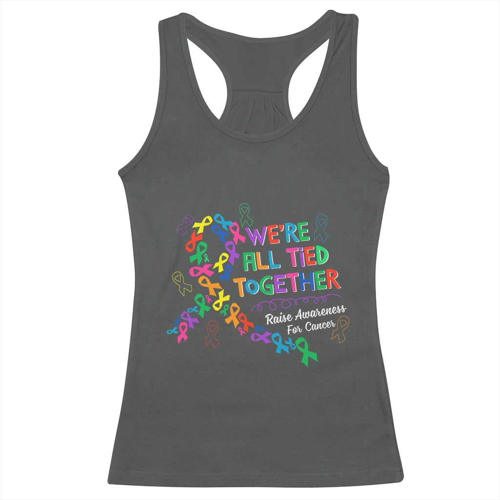 All Cancer Awareness Racerback Tank Top We're All Tied Together Raise Awareness For Cancer Ribbons TS11 Dark Heather Print Your Wear
