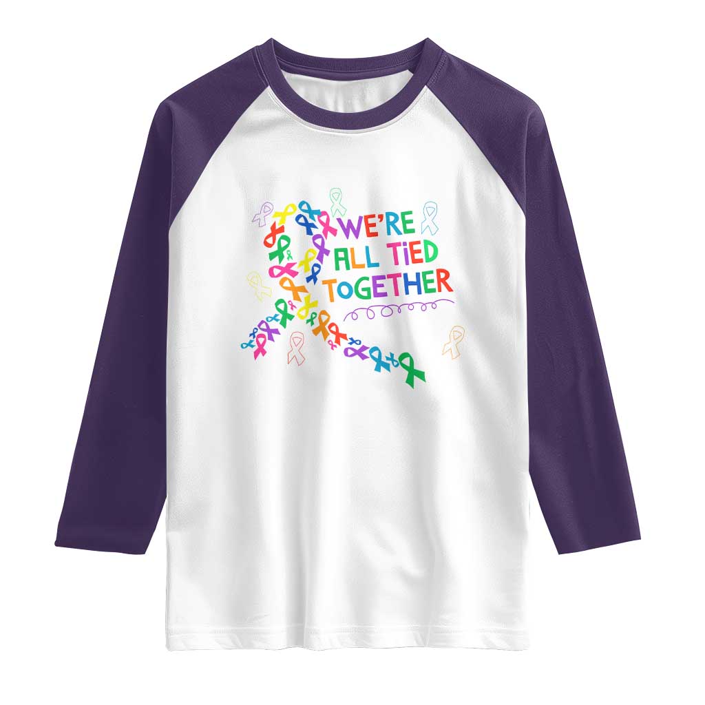 All Cancer Awareness Raglan Shirt We're All Tied Together Raise Awareness For Cancer Ribbons TS11 White Purple Print Your Wear