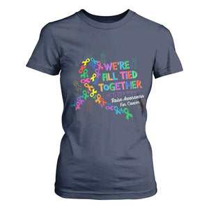 All Cancer Awareness T Shirt For Women We're All Tied Together Raise Awareness For Cancer Ribbons TS11 Navy Print Your Wear