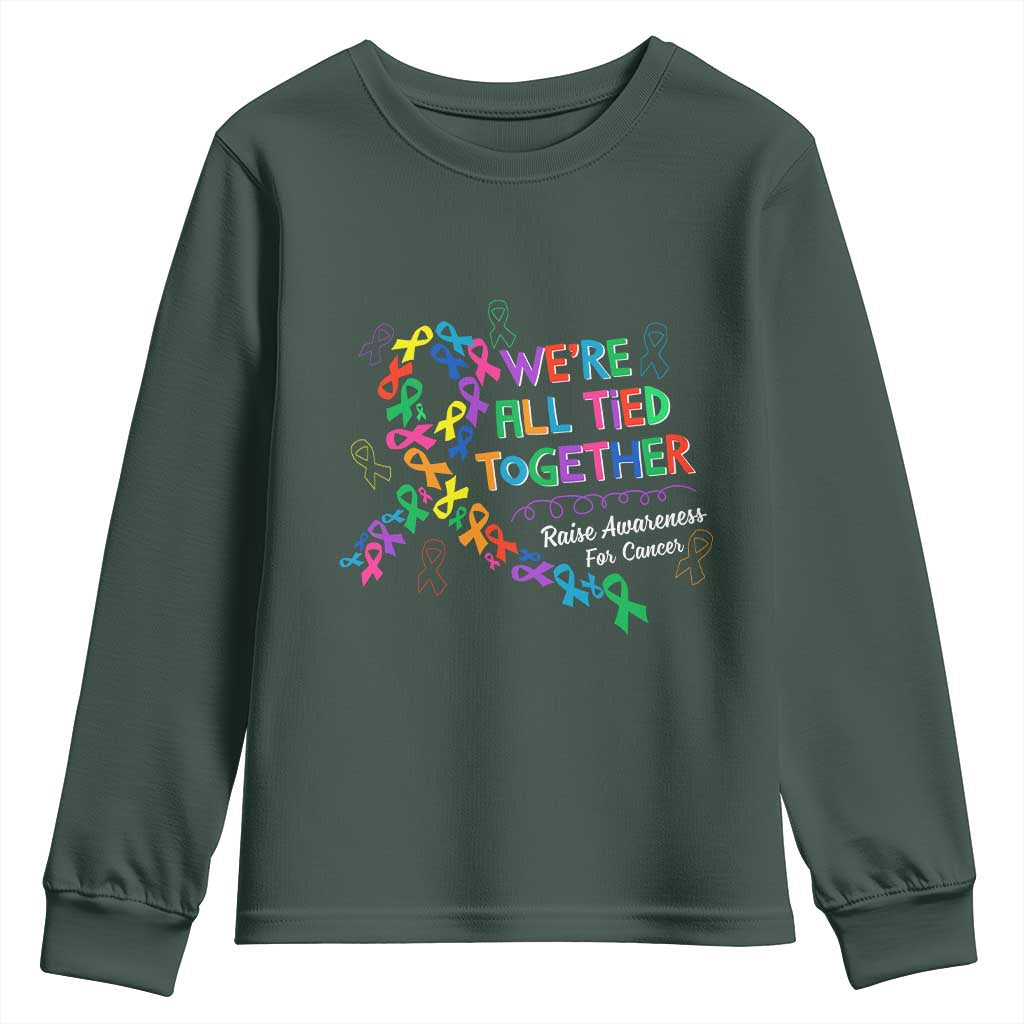All Cancer Awareness Youth Sweatshirt We're All Tied Together Raise Awareness For Cancer Ribbons TS11 Dark Forest Green Print Your Wear