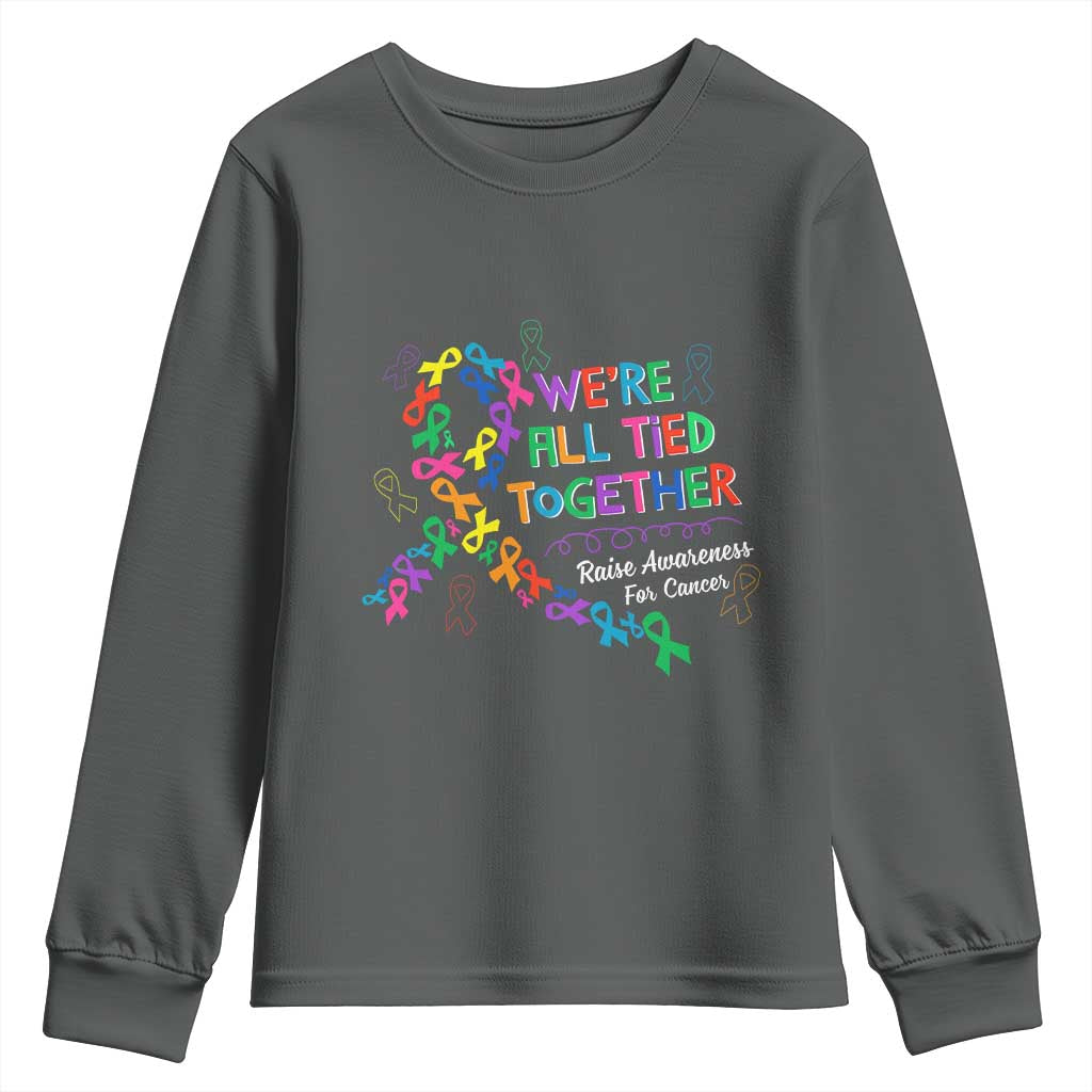 All Cancer Awareness Youth Sweatshirt We're All Tied Together Raise Awareness For Cancer Ribbons TS11 Dark Heather Print Your Wear