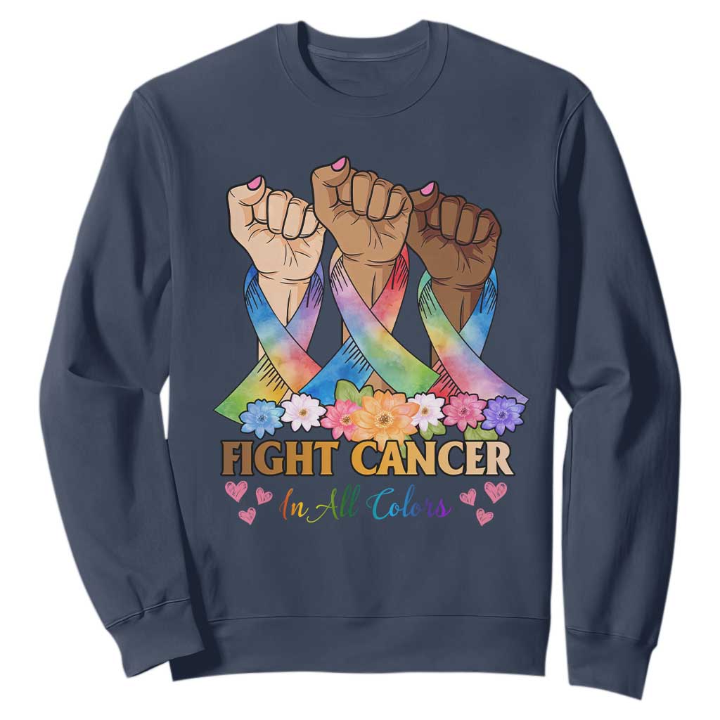 Funny All Cancer Awareness Sweatshirt Fight Cancer In All Colors Colorful Ribbon TS11 Navy Print Your Wear