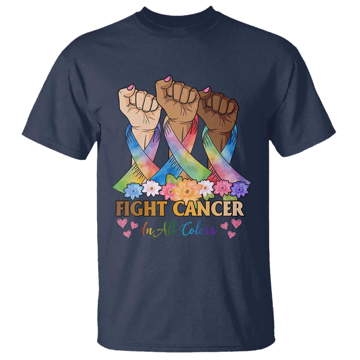 Funny All Cancer Awareness T Shirt Fight Cancer In All Colors Colorful Ribbon TS11 Navy Print Your Wear