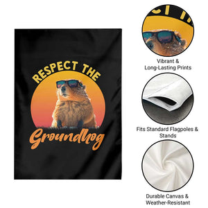 Funny Groundhog Day Garden Flag Respect The Groundhog Woodchuck TS11 Print Your Wear