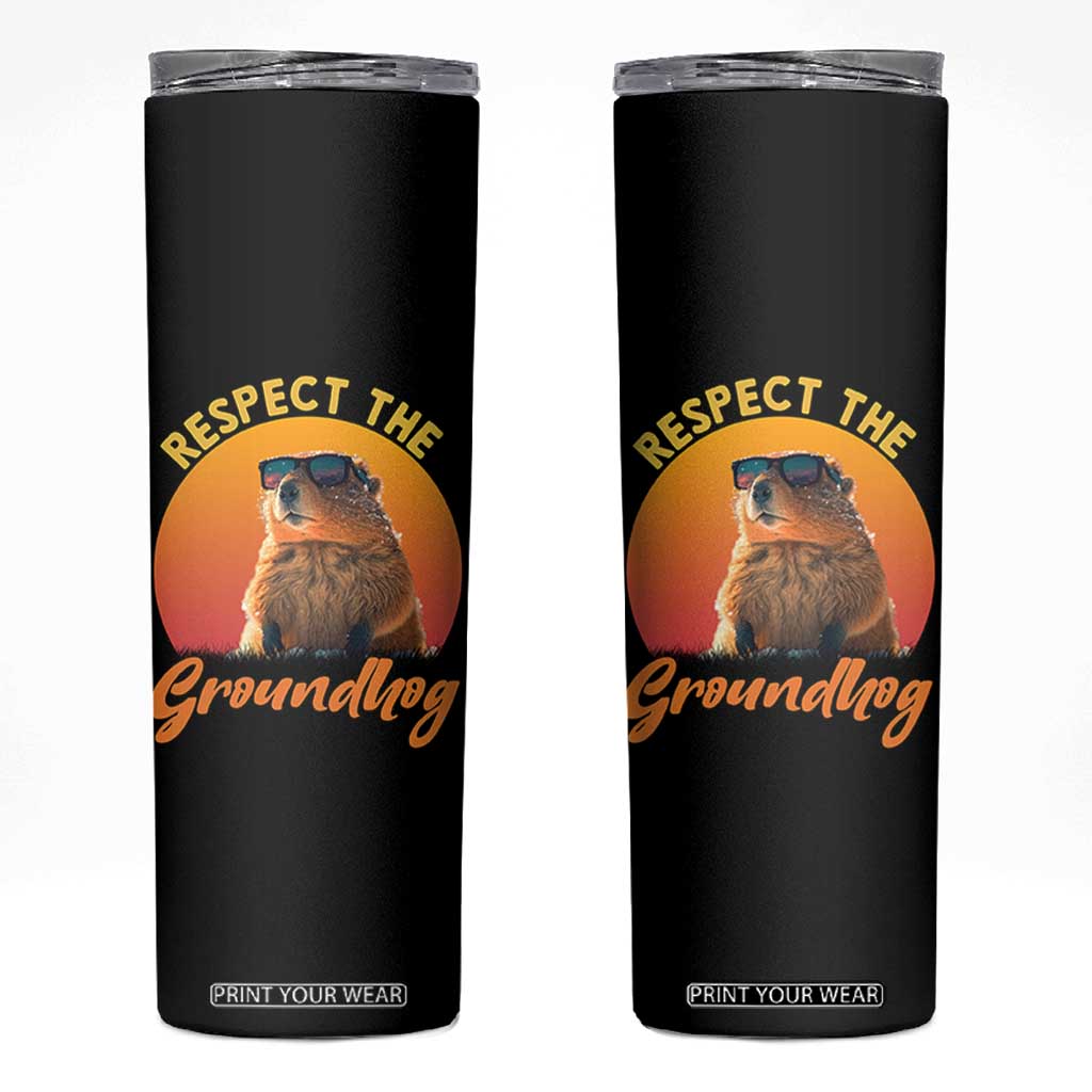 Funny Groundhog Day Skinny Tumbler Respect The Groundhog Woodchuck TS11 Black Print Your Wear