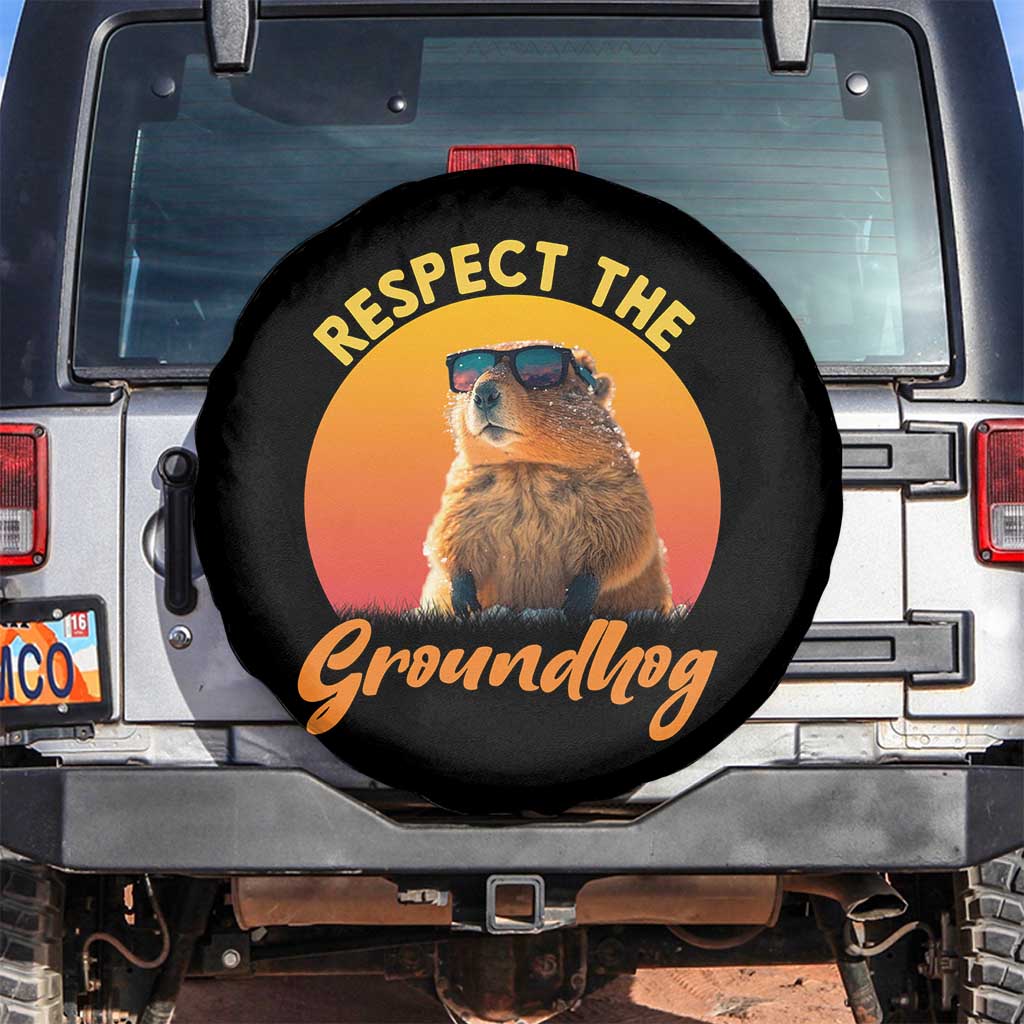 Funny Groundhog Day Spare Tire Cover Respect The Groundhog Woodchuck TS11 No hole Black Print Your Wear