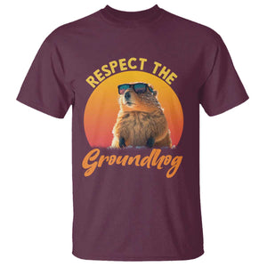 Funny Groundhog Day T Shirt Respect The Groundhog Woodchuck TS11 Maroon Print Your Wear
