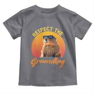 Funny Groundhog Day Toddler T Shirt Respect The Groundhog Woodchuck TS11 Charcoal Print Your Wear