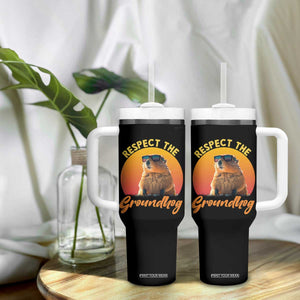 Funny Groundhog Day Tumbler With Handle Respect The Groundhog Woodchuck TS11 Print Your Wear