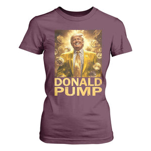 Funny Trump Bitcoin 2025 T Shirt For Women Donald Pump TS11 Maroon Print Your Wear