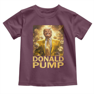 Funny Trump Bitcoin 2025 Toddler T Shirt Donald Pump TS11 Maroon Print Your Wear