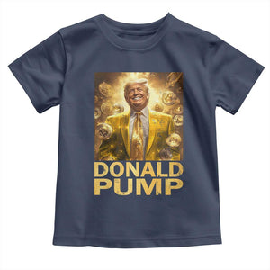Funny Trump Bitcoin 2025 Toddler T Shirt Donald Pump TS11 Navy Print Your Wear