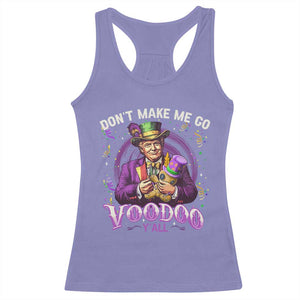 Funny Mardi Gras Trump Racerback Tank Top Don't Make Me Go Voodoo Y'all TS11 Violet Print Your Wear