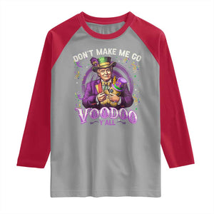 Funny Mardi Gras Trump Raglan Shirt Don't Make Me Go Voodoo Y'all TS11 Sport Gray Red Print Your Wear