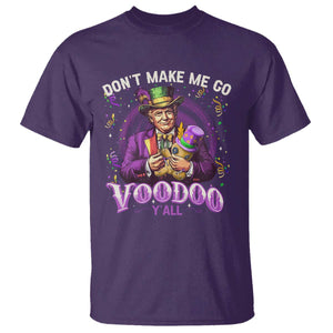 Funny Mardi Gras Trump T Shirt Don't Make Me Go Voodoo Y'all TS11 Purple Print Your Wear