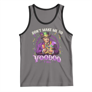 Funny Mardi Gras Trump Tank Top Don't Make Me Go Voodoo Y'all TS11 Deep Heather Black Print Your Wear
