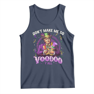 Funny Mardi Gras Trump Tank Top Don't Make Me Go Voodoo Y'all TS11 Navy Print Your Wear