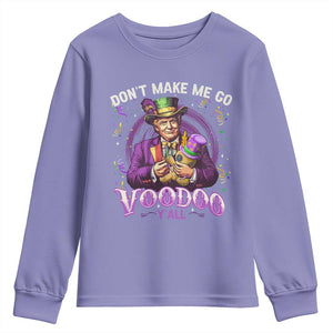 Funny Mardi Gras Trump Youth Sweatshirt Don't Make Me Go Voodoo Y'all TS11 Violet Print Your Wear