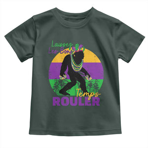 Funny Bigfoot Mardi Gras Toddler T Shirt Laissez Les Bons Temps Rouler Bald Cypress TS11 Dark Forest Green Print Your Wear