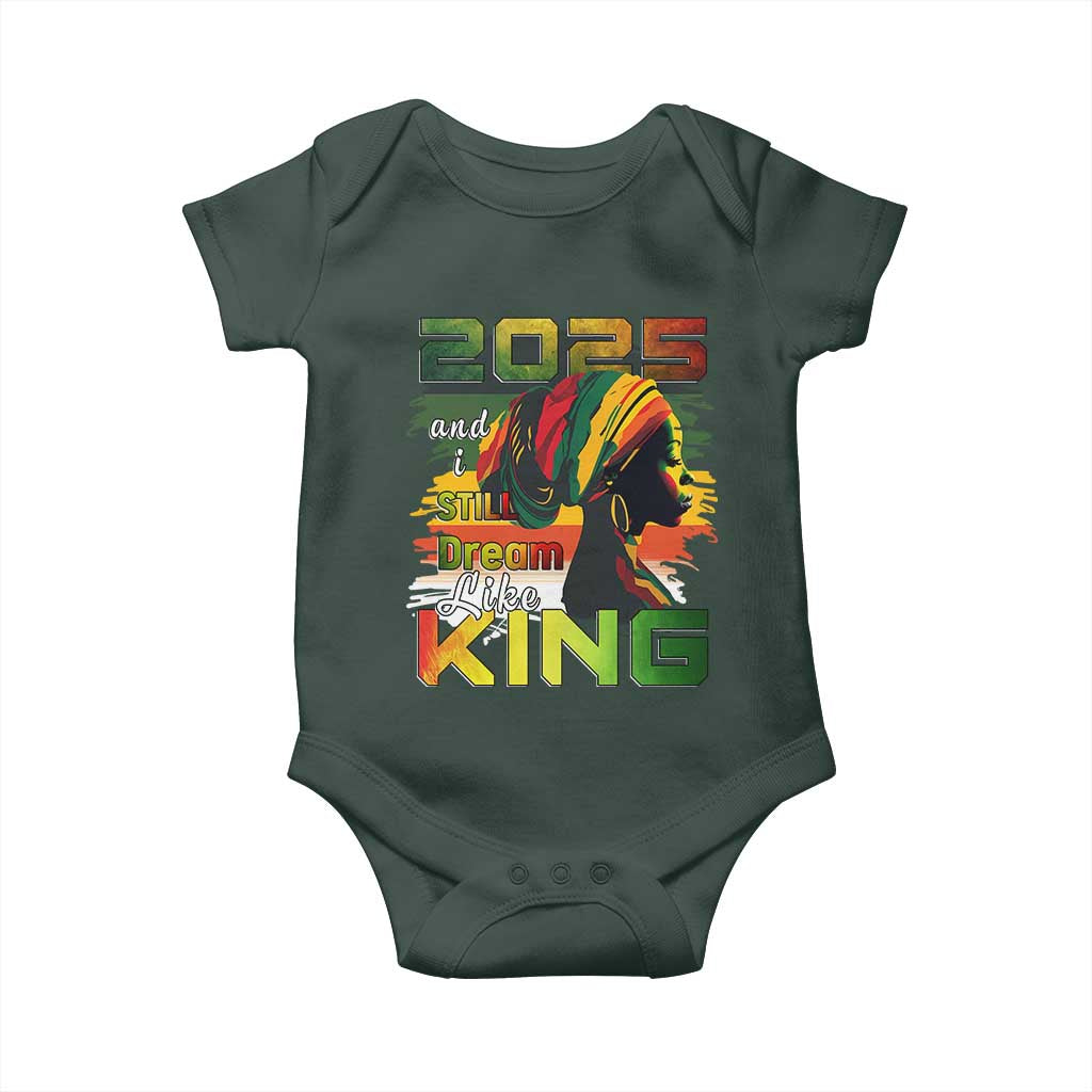 2025 And I Still Dream Like King Baby Onesie Martin Luther King Day TS11 Print Your Wear