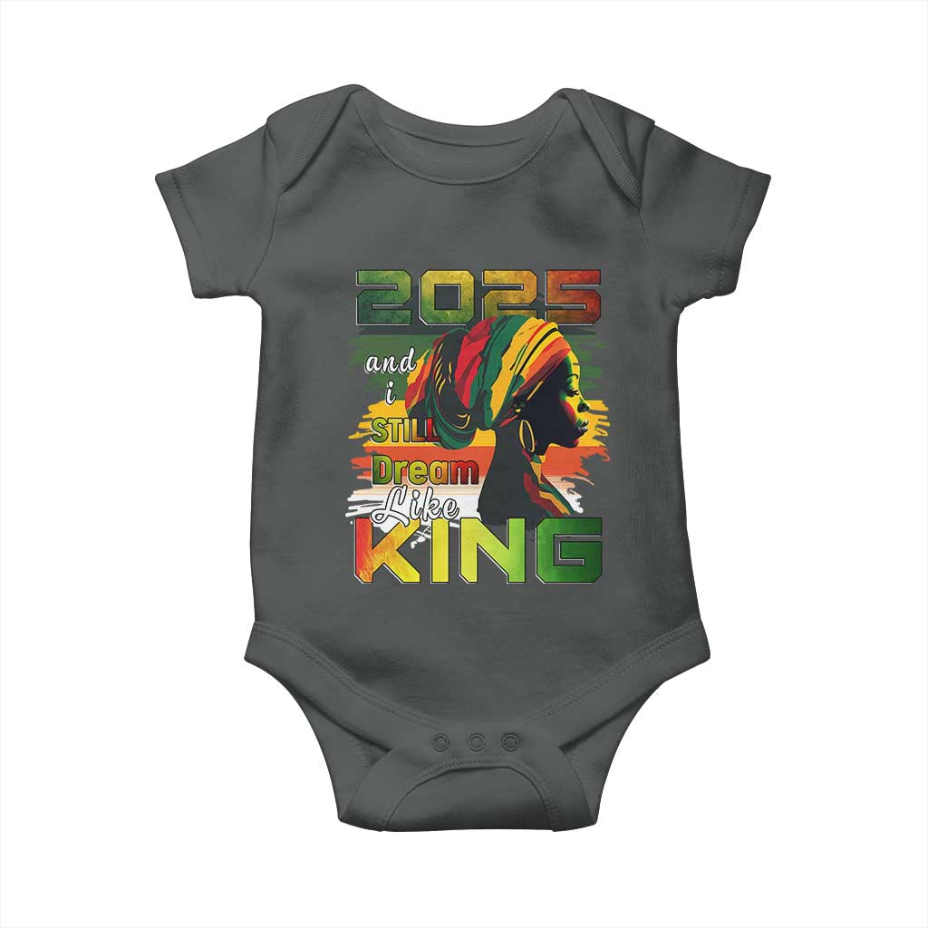 2025 And I Still Dream Like King Baby Onesie Martin Luther King Day TS11 Dark Heather Print Your Wear