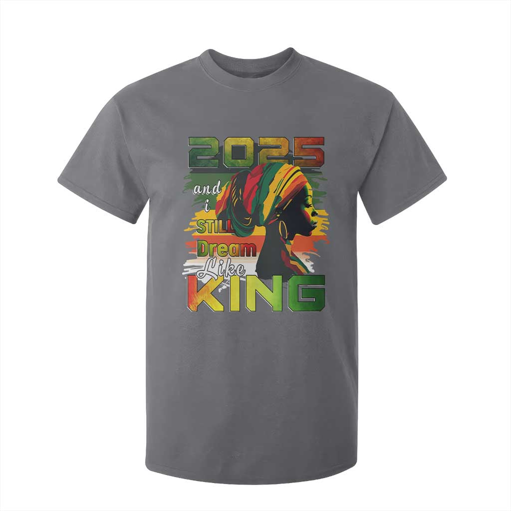 2025 And I Still Dream Like King T Shirt For Kid Martin Luther King Day TS11 Charcoal Print Your Wear