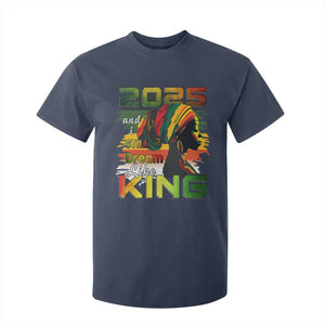 2025 And I Still Dream Like King T Shirt For Kid Martin Luther King Day TS11 Navy Print Your Wear