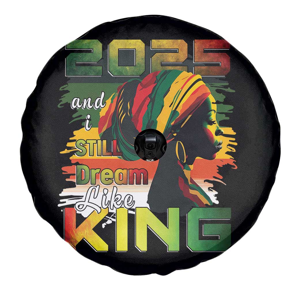 2025 And I Still Dream Like King Spare Tire Cover Martin Luther King Day TS11 Print Your Wear