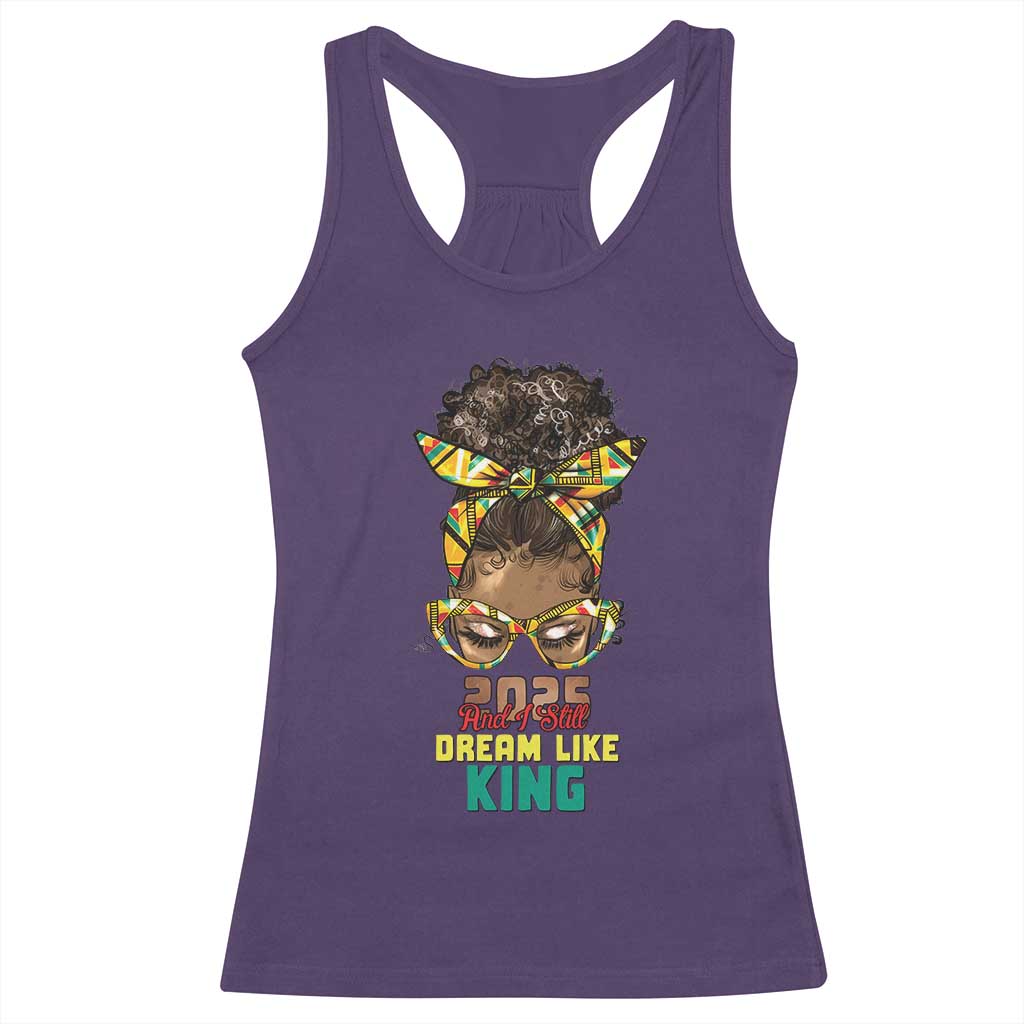 2025 And I Still Dream Like King MLK Day Racerback Tank Top Messy Bun Black History Month TS11 Purple Print Your Wear