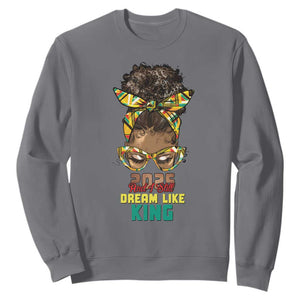 2025 And I Still Dream Like King MLK Day Sweatshirt Messy Bun Black History Month TS11 Charcoal Print Your Wear