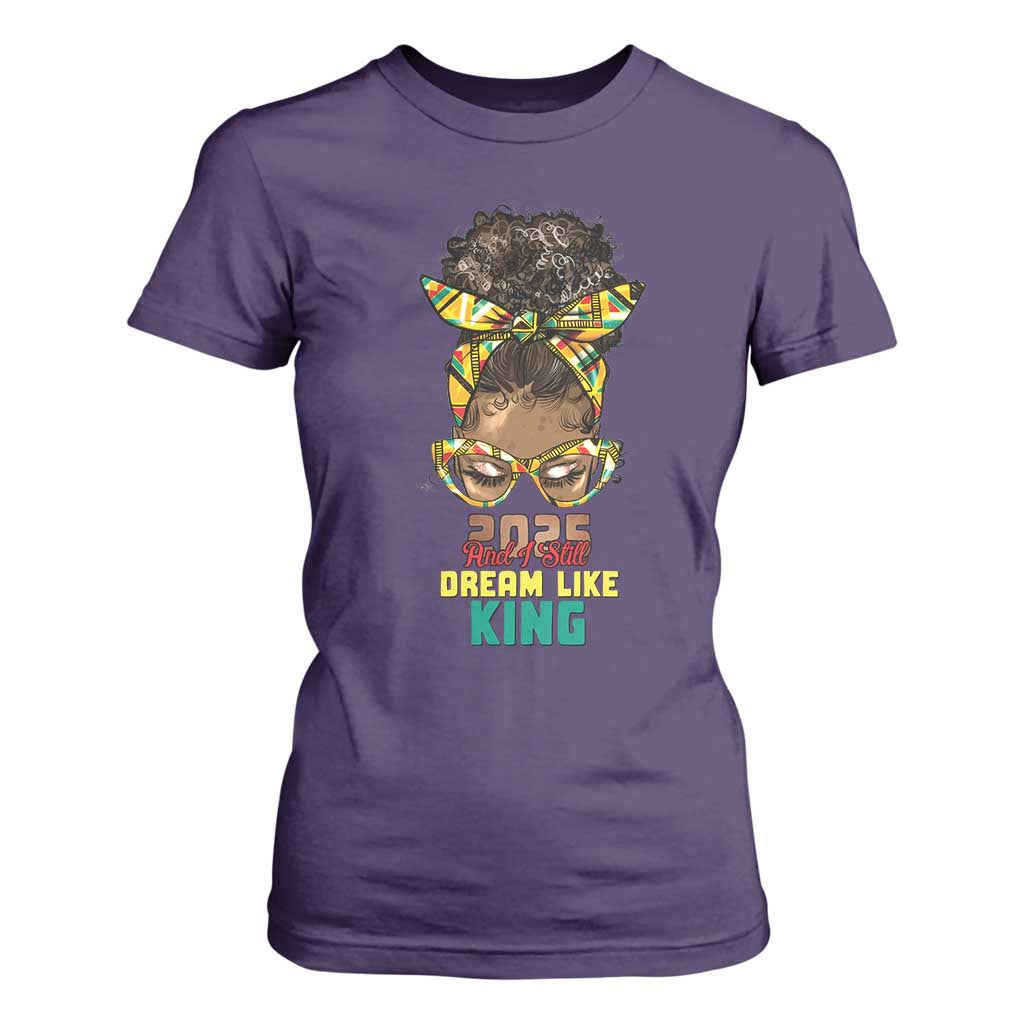 2025 And I Still Dream Like King MLK Day T Shirt For Women Messy Bun Black History Month TS11 Purple Print Your Wear