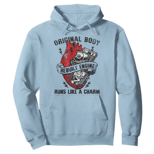 Funny Heart Surgery Hoodie Original Body Rebuilt Engine Runs Like A Charm Mechanical Heart TS11 Light Blue Print Your Wear