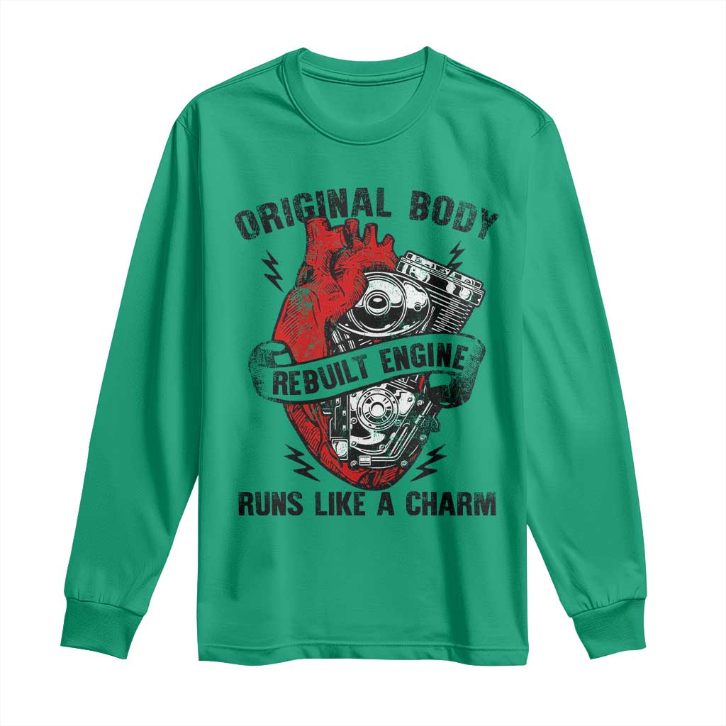 Funny Heart Surgery Long Sleeve Shirt Original Body Rebuilt Engine Runs Like A Charm Mechanical Heart TS11 Irish Green Print Your Wear